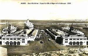 ALGER - GARE MARITIME - A  QUAI LE VILLE D'ALGER ET LE KAIROUAN - 1955